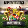 Fussballhelden - Marcha Real (Spanien Nationalhymne) - Single